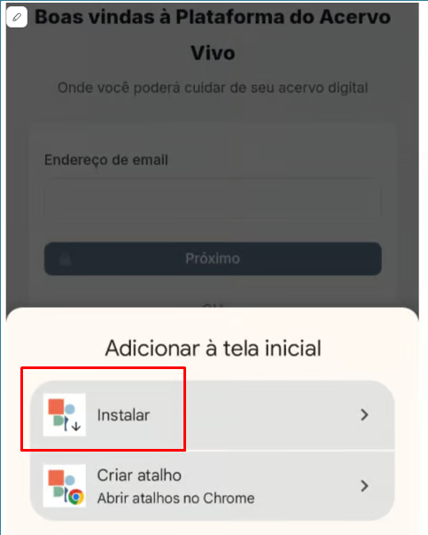 confirme em "Instalar" ou "Adicionar". O ícone do Acervo Vivo vai surgir na sua tela inicial!